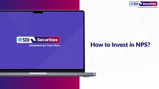 How to Invest In NPS through SBI Securities App?