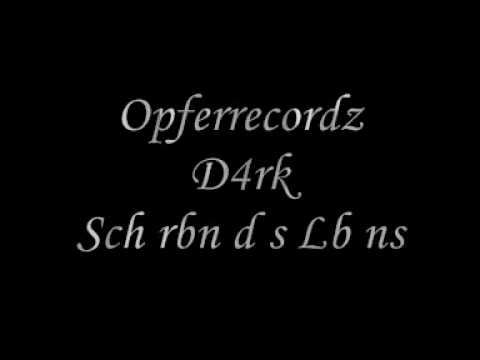 Sch rben d s L bens Opferrecordz D4rk