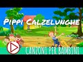 Pippi Calzelunghe Musica Per Bambini