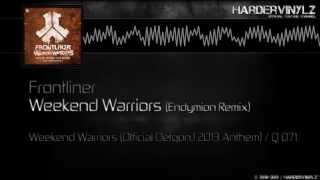Frontliner - Weekend Warriors (Endymion Remix)