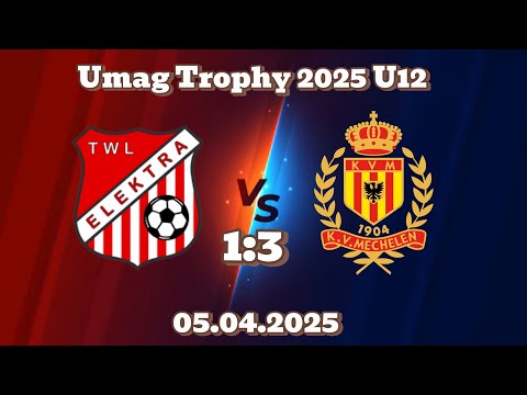 Umag Trophy 2025 U12 - TWL Elektra vs. KV Mechelen 1:3 - 05.04.2025