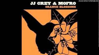 JJ Grey &amp; Mofro - Move it on