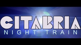 Citabria - Night Train (Official Music Video)