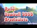 Gumbal 3000 And CruzinMoto