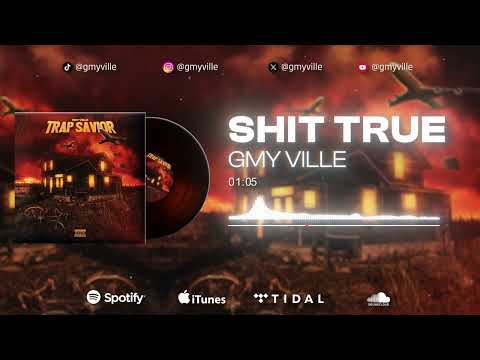 11) GMY Ville - Shit true