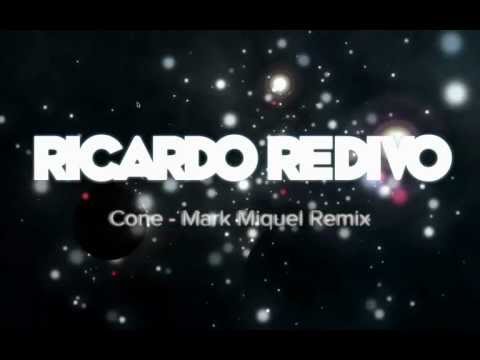 Mark Miquel Remix Cone - Ricardo Redivo