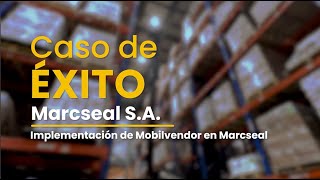 Marcseal y Mobilvendor: Un cambio estrategico y cultural.