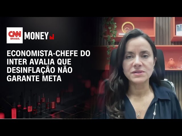 Queda de inflação é positiva, mas insuficiente para meta, diz economista-chefe do Inter | CNN MONEY