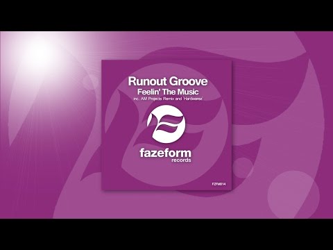 Runout Groove - Feelin' The Music (Warehouse Mix)