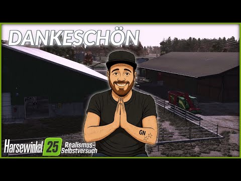 LS25 HARSEWINKEL - Hof Schürmann REALISM SELF-EXPERIMENT #024 - THANK YOU