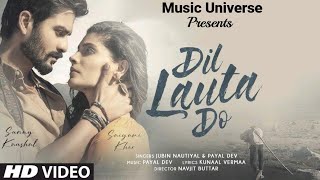 Download lagu Dil Lauta Do Remake | Jubin Nautiyal, Payal Dev | Sunny K, Saiyami K | Music Universe mp3 Download lagu Dil Lauta Do Remake | Jubin Nautiyal, Payal Dev | Sunny K, Saiyami K | Music Universe mp3