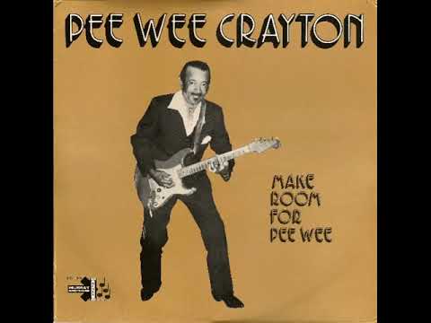 Pee Wee Crayton 👉🏽 Music for Every Mood { full album} 1960