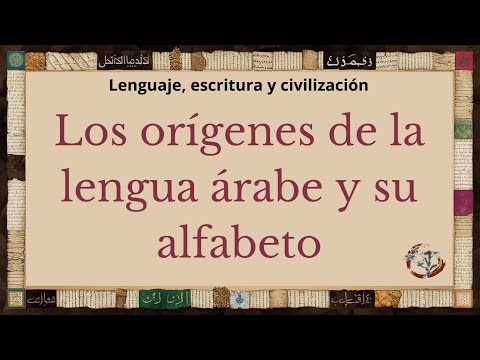 The origins of the Arabic language and its alphabet