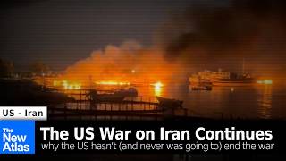 The US War on Iran Continues & Why It Was Never Going to Stop
