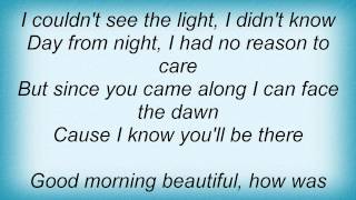 Keith Urban - Good Morning Beautiful Lyrics