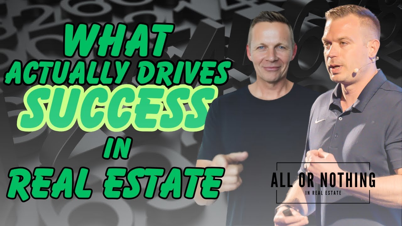 What Actually Drives Success In Real Estate