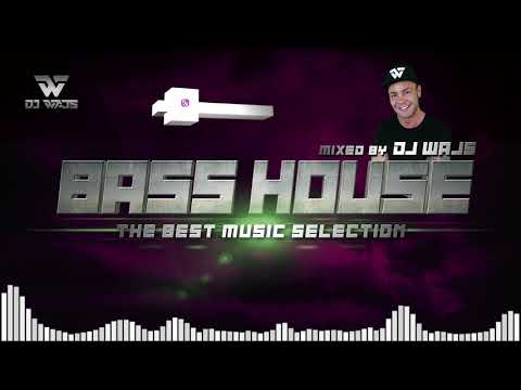 BASS HOUSE MIX by DJ WAJS - The Best Music Selection