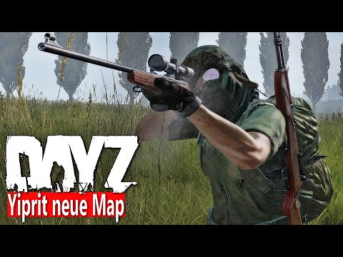 ADVENTURES on the NEW DAYZ MAP YIPRIT - ASSAULT the PLAYER BASE - FIRST IMPRESSION - DAYZ