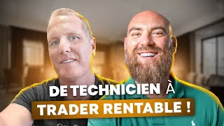 TRADER RENTABLE : Il a Débloqué +200.000€ de Capital en Trading