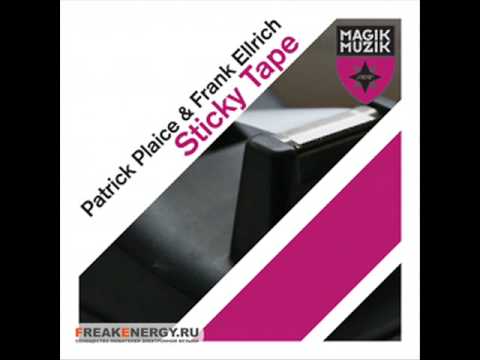 Patrick Placie And Frank Ellrich - Sticky Tape (Marcus Schossow Remix) [Full]