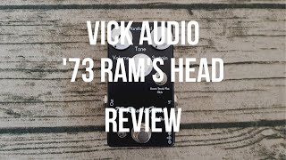 Video thumbnail for Review: Vick Audio '73 Ram's Head Fuzz Guitar Pedal by aornic