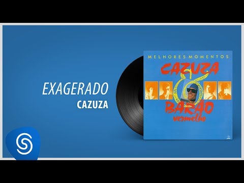 Cazuza - Exagerado ("Cazuza & Barão Vermelho - Melhores Momentos") [Áudio Oficial]