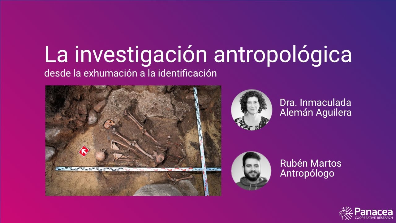 La investigación antropológica | desde la exhumación a la identificación