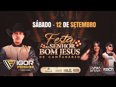 SÁBADO - FESTA DO PADROEIRO SENHOR BOM JESUS DE CAMPANÁRIO 2026