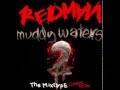 Redman - Muddy Waters 2 : Even Muddier [ Mixtape]
