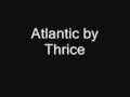 Atlantic-Thrice