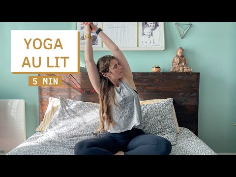 5 minutes de Yoga au lit pour bien commencer la journée
