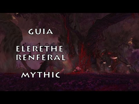 Guía y consejos en Castellano - Elerethe Renferal Mítico