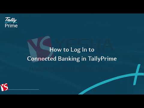 how to log in to Connected Banking in Tally Prime 6.0 | Connect Banking