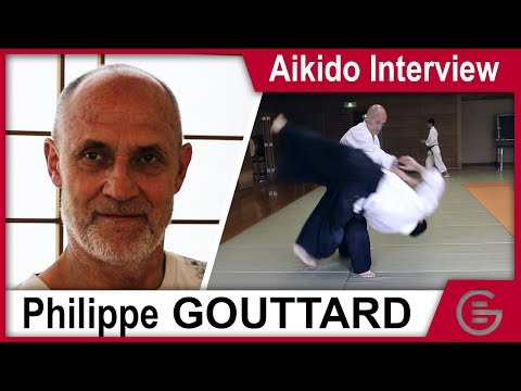 Philippe GOUTTARD - Aikido Interview