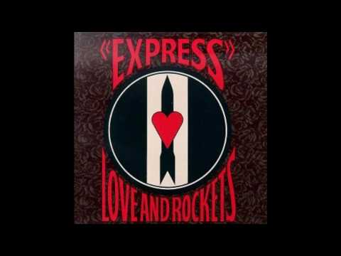 Kundalini Express - Love and Rockets