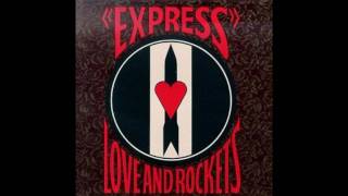 Love and Rockets Express Music