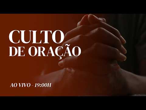 CULTO DE PREGAÇÃO E ORAÇÃO | 14/09/2026 | SEGUNDA-FEIRA