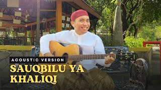 Download lagu Sauqbilu Ya Khaliqi - Sulthon Falakhudin | Cover Akustik mp3 Download lagu Sauqbilu Ya Khaliqi - Sulthon Falakhudin | Cover Akustik mp3