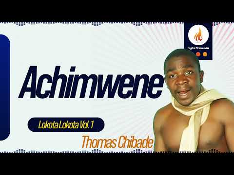 Thomas Chibade - Achimwene