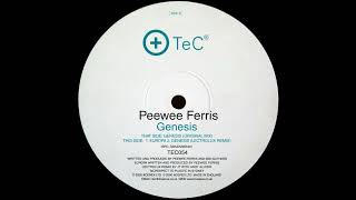 Peewee Ferris – Genesis (Original Mix) 1999