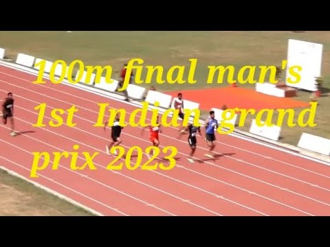 100m final man's  Indian grand prix-1 2023 #athletics #running