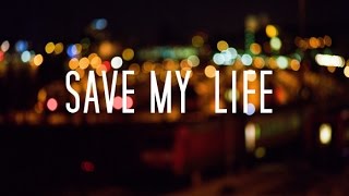 Save my life
