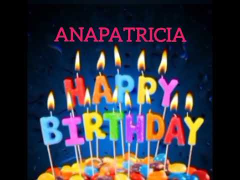 Anapatricia Name Happy Birthday to you Video Song Happy Birthday Song with names