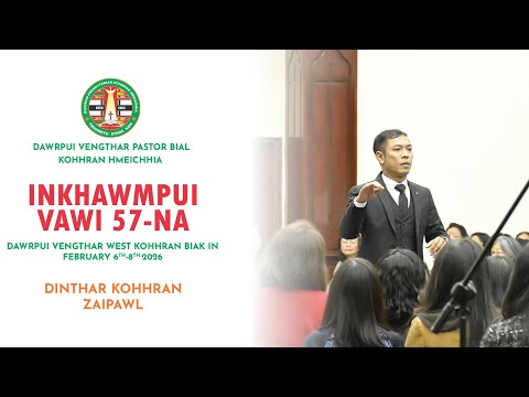 Dinthar Kohhran Zaipawl | Dawrpui Vengthar Pastor Bial Kohhran Hmeichhe Inkhawmpui Vawi 57-na