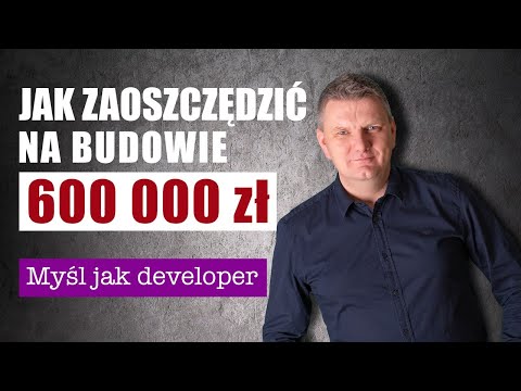 Dom tani w budowie. Poznaj 17 trików na tanie budowanie [Architekt 2.0]