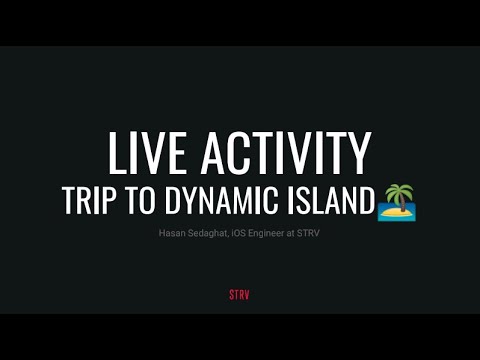 Live Activity - Trip to Dynamic Island (Hasan Sedaghat)