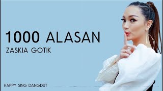 Download lagu Zaskia Gotik 1000 Alasan... mp3