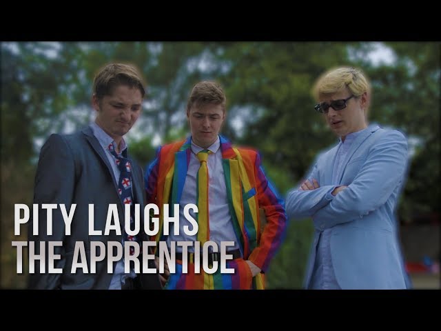 Pity Laughs | The Apprentice [1/3]