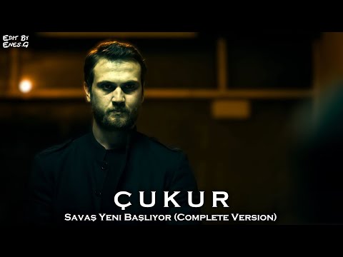 Çukur Müzikleri | Savaş Yeni Başlıyor (Complete Version)