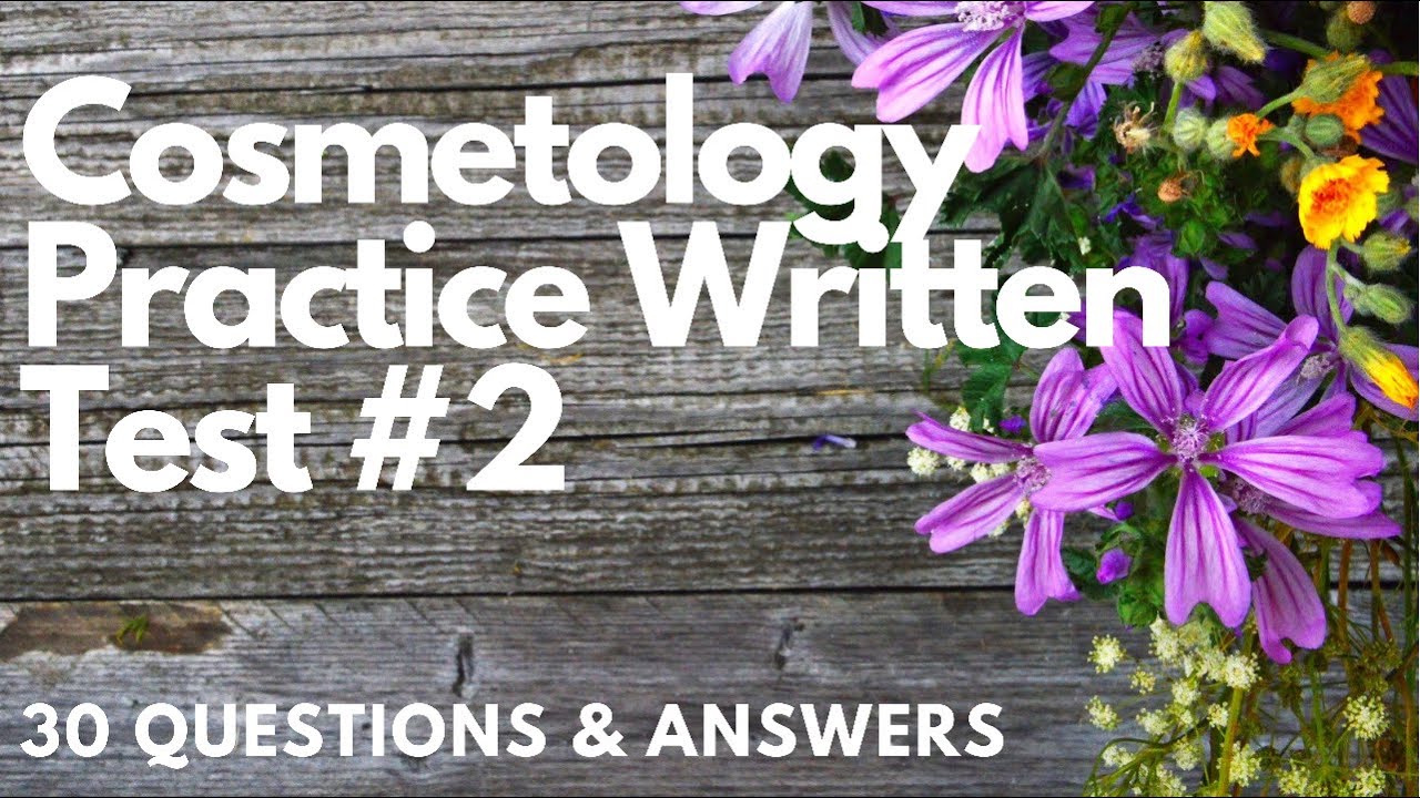 Cosmetology Practice Written Test 2